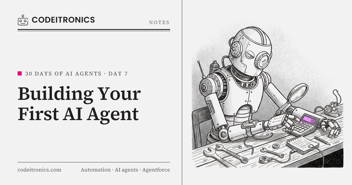 Building Your First AI Agent | 30 Days of AI Agents, Day 7